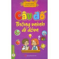 Câu Đố Thông Minh Dí Dỏm - Quang Minh