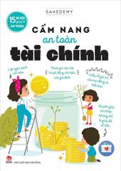 15 Bí Kíp Giúp Tớ An Toàn - Cẩm Nang An Toàn Tài Chính - Sakédemy