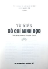 Từ Điển Hồ Chí Minh Học (Xuất Bản Lần 2 Có Chỉnh Sửa Bổ Sung) - GS. TS. Tạ Ngọc Tấn (CB)