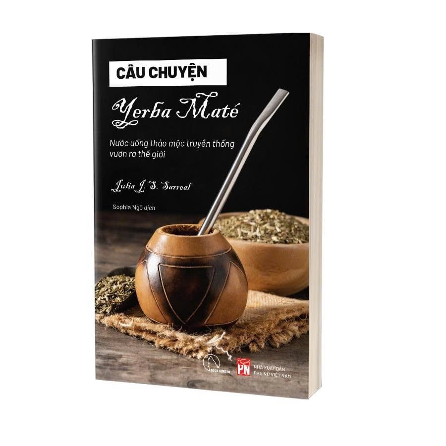 Câu Chuyện Yerba Maté - Julia R. S. Sarreal