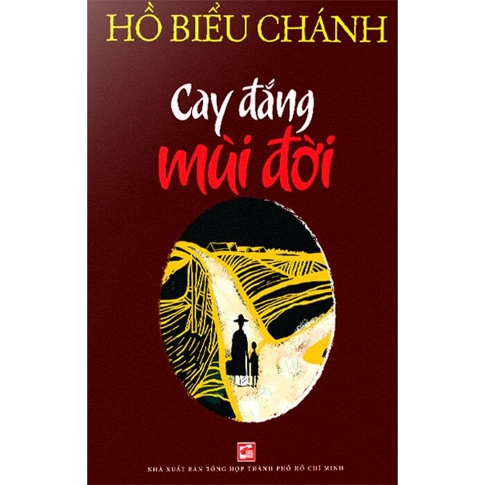 Cay Đắng Mùi Đời - 
Hồ Biểu Chánh