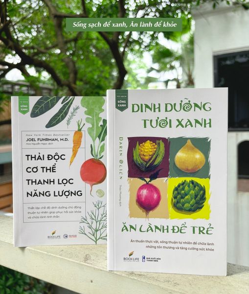  Combo 2 Quyển Thải Độc Cơ Thể - Thanh Lọc Năng Lượng + Dinh Dưỡng Tươi Xanh - Ăn Lành Để Trẻ 
