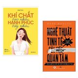 Combo 2 Quyển Tư Duy Kỹ Năng Sống Hay ( Nghệ Thuật Tinh Tế Của Việc Đếch Quan Tâm + Khí Chất Bao Nhiêu Hạnh Phúc Bấy Nhiêu ) 