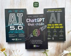 Combo 3 Quyển Kỹ Năng Sử Dụng AI ( AI. 5.0 + Chat GPT Thực Chiến + Kỹ Thuật Đặt Câu Lệnh Cho Chat GPT ) - Nhiều Tác Giả