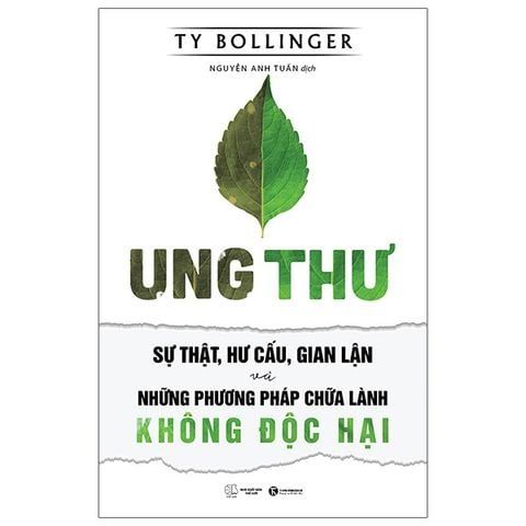  Combo 2 Cuốn Dinh Dưỡng Trong Phòng Chống Ung Thư + Ung Thư- Sự Thật, Hư Cấu, Gian Lận Và Những Phương Pháp Chữa Lành Không Độc Hại 
