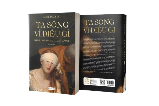 Ta Sống Vì Điều Gì - Alfred Adler