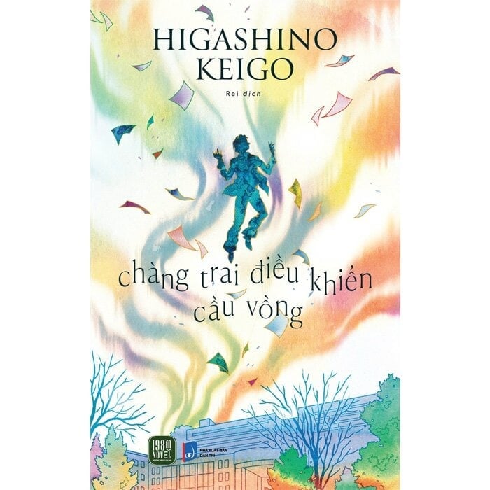 Chàng Trai Điều Khiển Cầu Vồng - Higashino Keigo