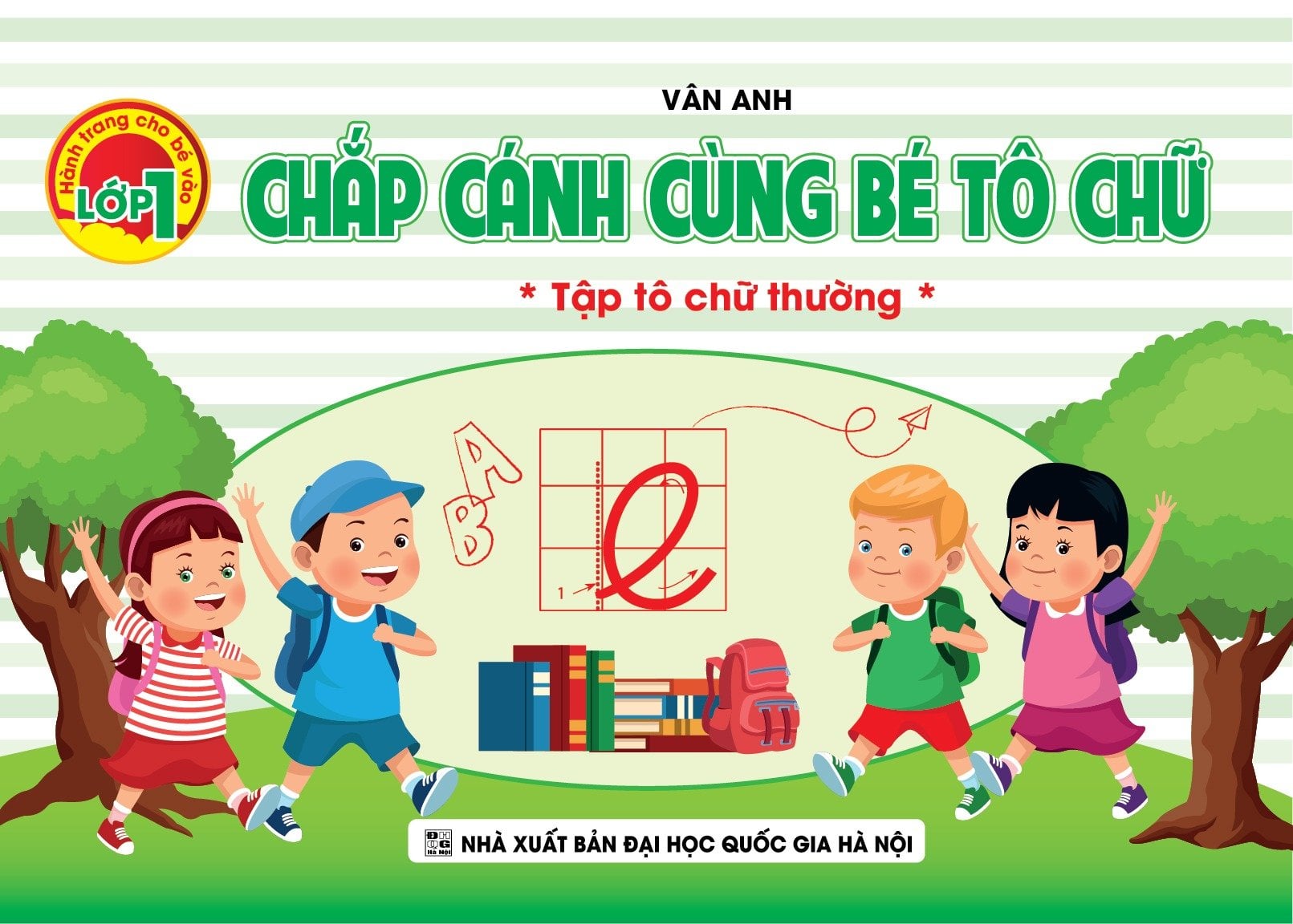 Chắp Cánh Cùng Bé Tô Chữ - Tập Tô Chữ Thường - Vân Anh
