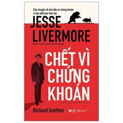 { Trưng Bày } Chết Vì Chứng Khoán - Richard Smitten