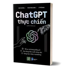 Combo 3 Quyển Kỹ Năng Sử Dụng AI ( AI. 5.0 + Chat GPT Thực Chiến + Kỹ Thuật Đặt Câu Lệnh Cho Chat GPT ) - Nhiều Tác Giả