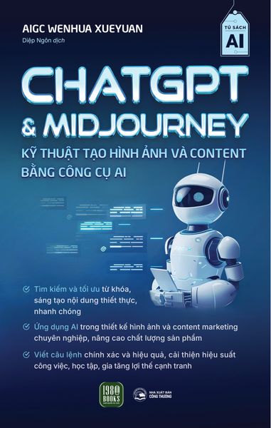  ChatGPT & Midjourney – Kỹ Thuật Tạo Content Và Hình Ảnh Bằng Công Cụ AI - AIGC Wenhua Xueyuan 