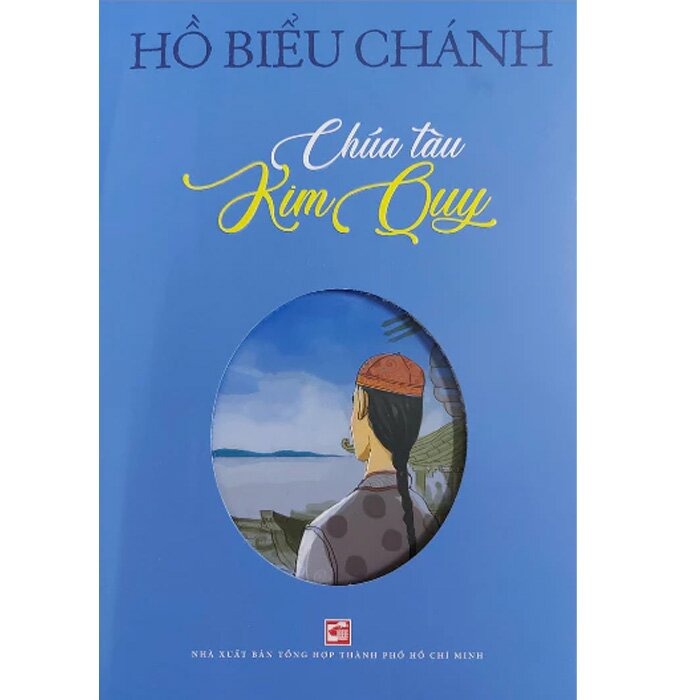 Chúa Tàu Kim Quy - Hồ Biểu Chánh