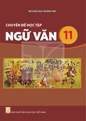 Sách Giáo Khoa - Chuyên Đề Học Tập Ngữ Văn 11 - Kết Nối Tri Thức Với Cuộc Sống - Xuất Bản Q2/2026 - Bùi Mạnh Hùng (Tổng Chủ Biên) - NXBGD