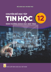 Sách Giáo Khoa - Chuyên Đề Học Tập Tin Học 12 - Định Hướng Khoa Học Máy Tính  - Kết Nối Tri Thức Với Cuộc Sống - Xuất Bản Q2/2026 - Phạm Thế Long (Tổng Chủ Biên) - NXBGD