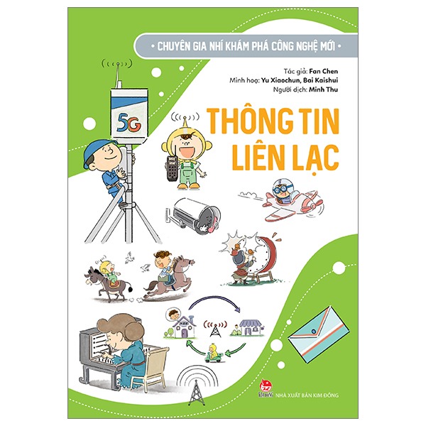 Chuyên Gia Nhí Khám Phá Công Nghệ Mới - Thông Tin Liên Lạc - Nhiều Tác Giả