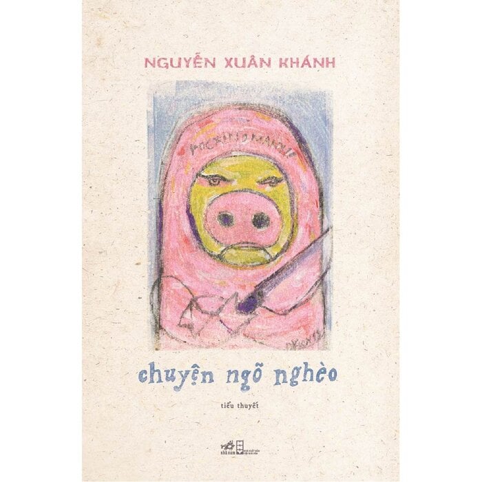 Chuyện Ngõ Nghèo - Nguyễn Xuân Khánh