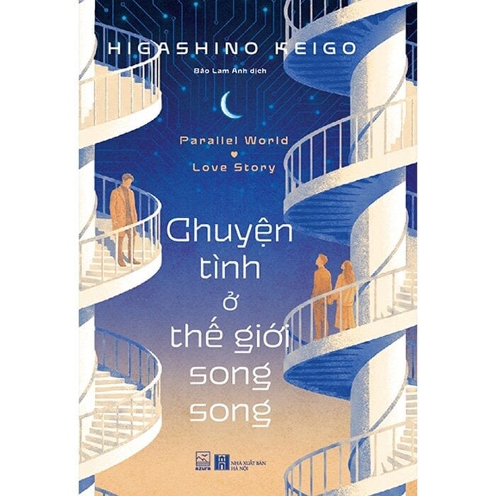 Chuyện Tình Ở Thế Giới Song Song - Higashino Keigo
