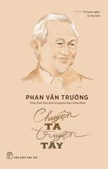 Chuyện Ta Truyện Tây - Phan Văn Trường