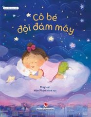 Vun Đắp Tâm Hồn - Cô Bé Đội Đám Mây - May, Hân Phạm