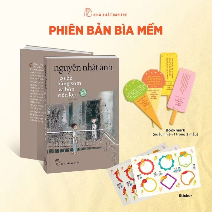 Cô Bé Hàng Xóm Và Bốn Viên Kẹo (Bìa Mềm) - Nguyễn Nhật Ánh ( Tặng Kèm Random 1 Trong 4 Mẫu Bookmark + Sticker )