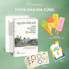 Cô Bé Hàng Xóm Và Bốn Viên Kẹo (Bìa Cứng) - Nguyễn Nhật Ánh ( Tặng Kèm Random 1 Trong 4 Mẫu Bookmark + Sticker + Sổ Vẽ )