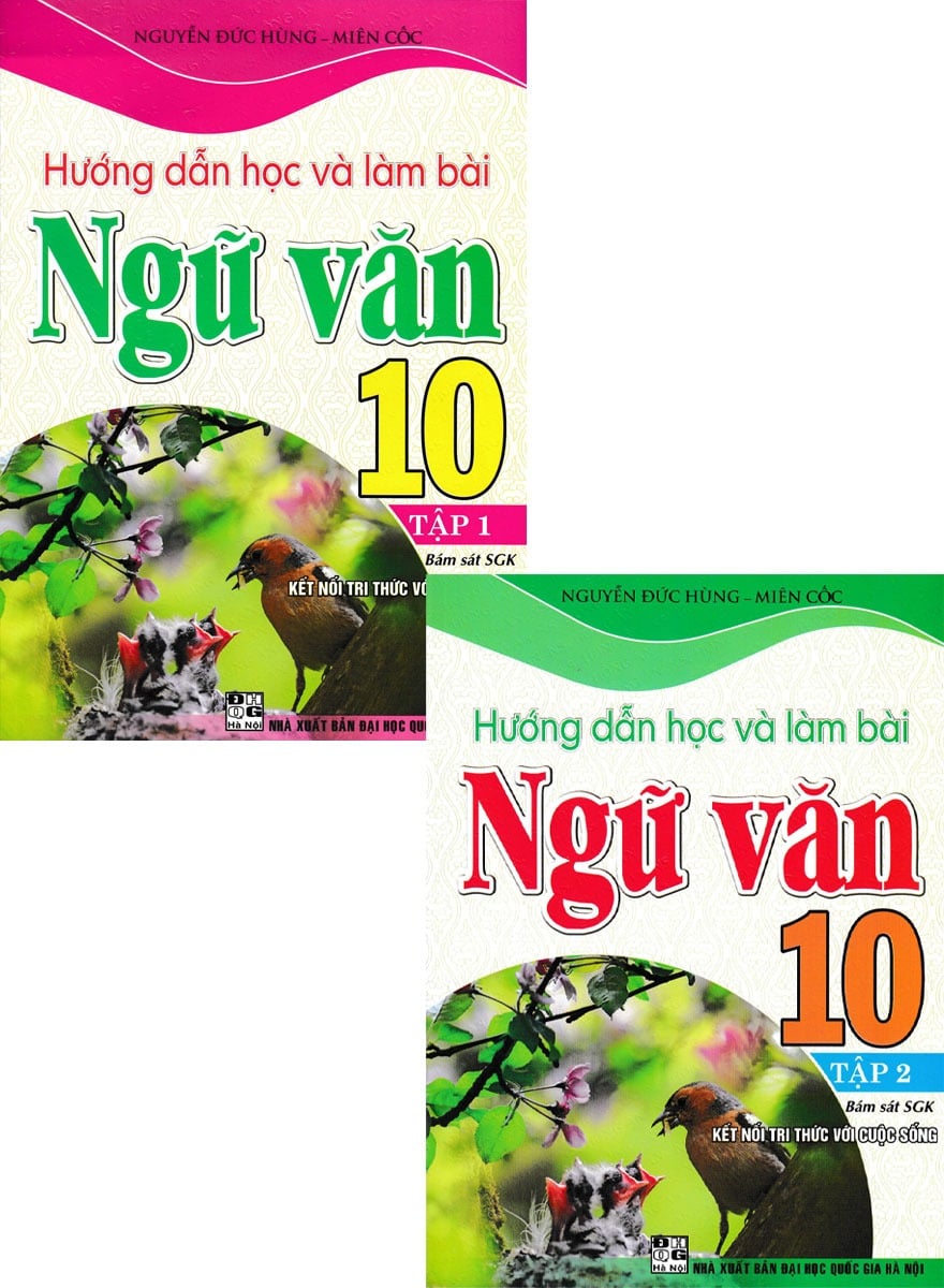 Combo 2 Cuốn Hướng Dẫn Học Và Làm Bài Ngữ Văn 10 - Tập 1 + 2 (Bám Sát SGK Kết Nối Tri Thức Với Cuộc Sống) - Nguyễn Đức Hùng