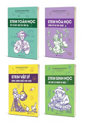 Combo 4 Quyển STEM Hóa Học + Vật Lý + Toán Học + Sinh Học
