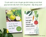  Combo 2 Quyển Thải Độc Cơ Thể - Thanh Lọc Năng Lượng + Nước Ép Xanh Chữa Lành Cơ Thể 