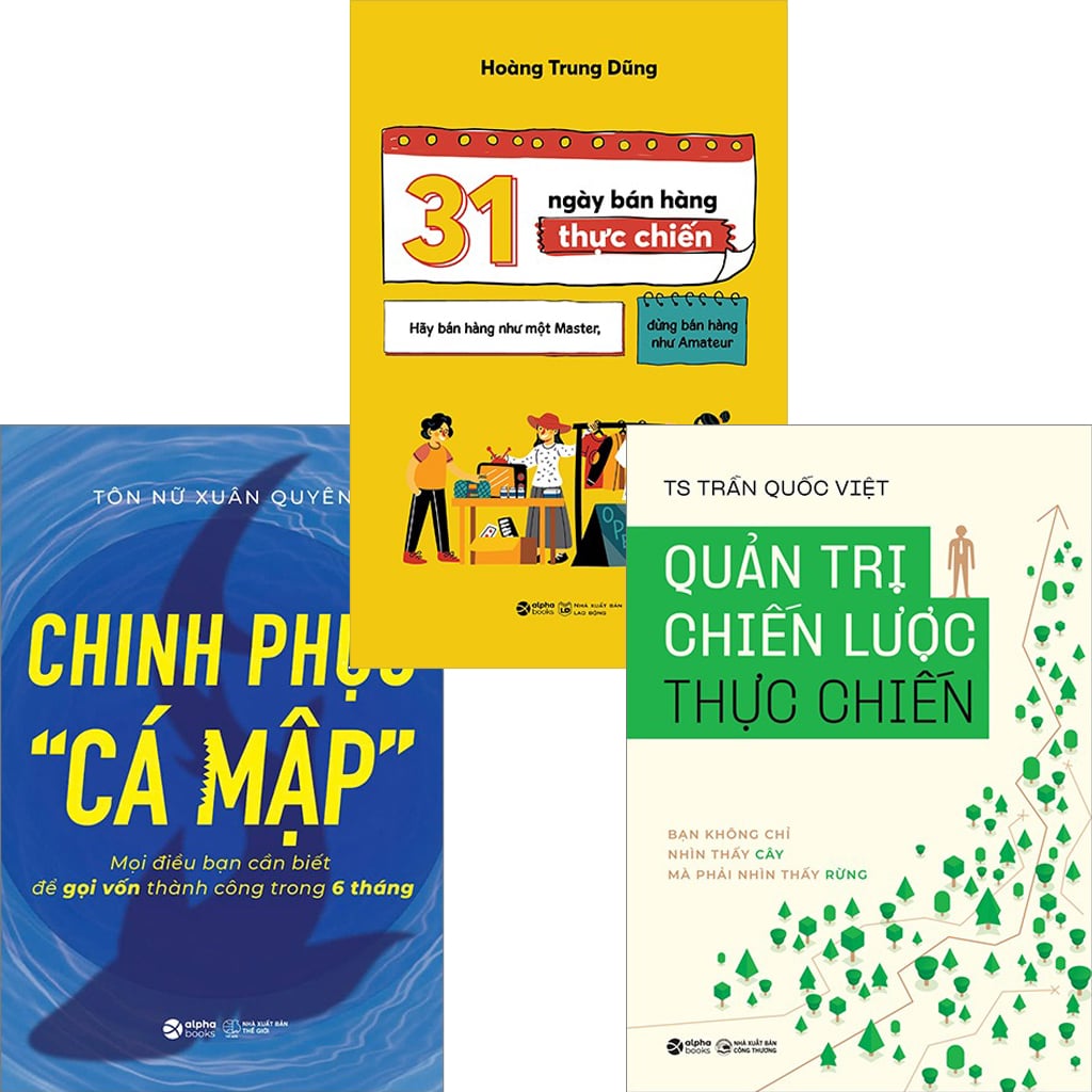 Combo 3 Quyển ( Quản Trị Chiến Lược Thực Chiến + 31 Ngày Bán Hàng Thực Chiến + Chinh Phục Cá Mập )