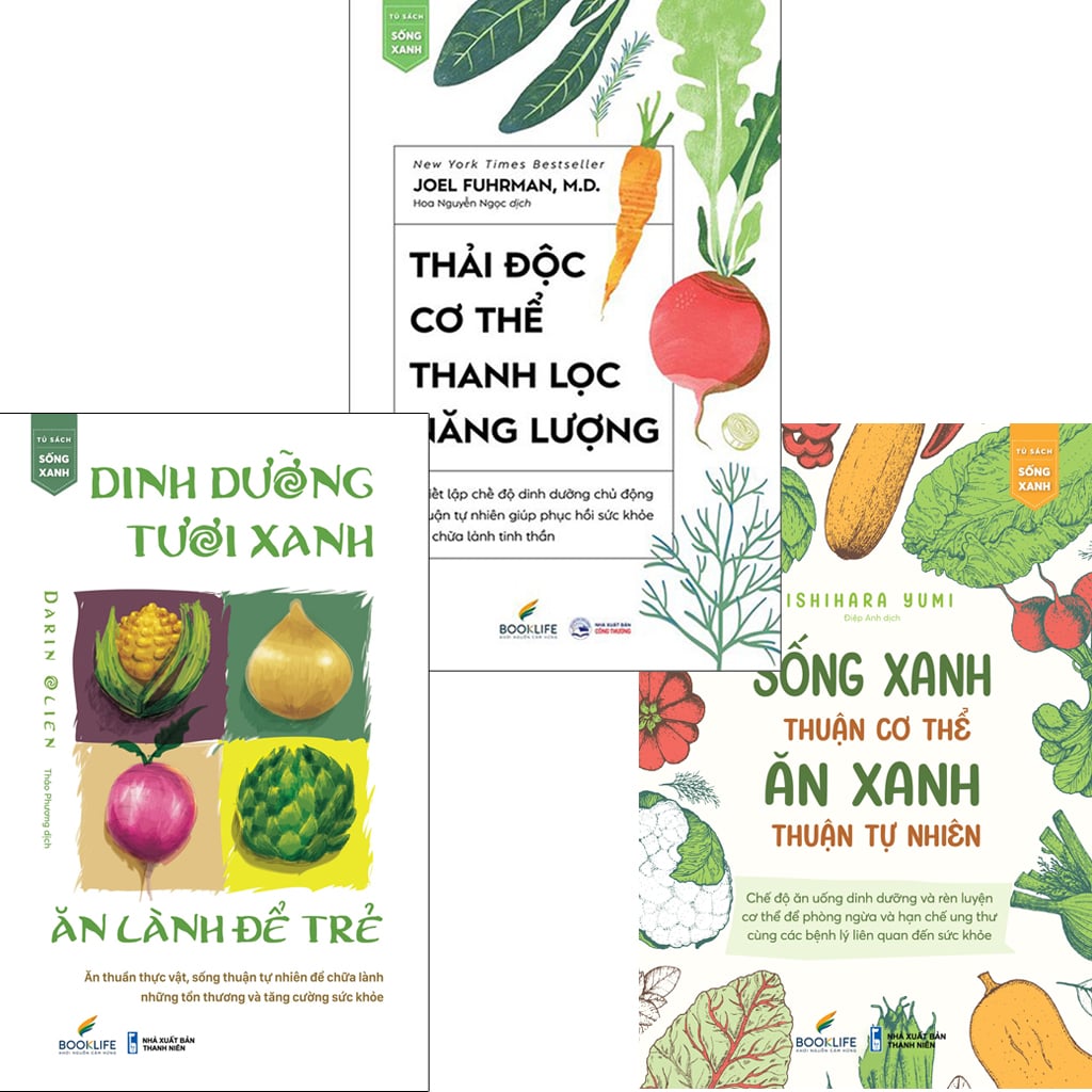 Combo 3 Quyển Sống Sạch Để Xanh Ăn Lành Để Trẻ ( Thải Độc Cơ Thể - Thanh Lọc Năng Lượng + Dinh Dưỡng Tươi Xanh - Ăn Lành Để Trẻ + Sống Xanh Thuận Cơ Thể - Ăn Xanh Thuận Tự Nhiên ) - Nhiều Tác Giả