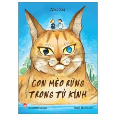 Con Mèo Rừng Trong Tủ Kính - Alki Zei
