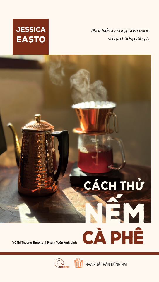 Cách Thử Nếm Cà Phê - Jessica Easto
