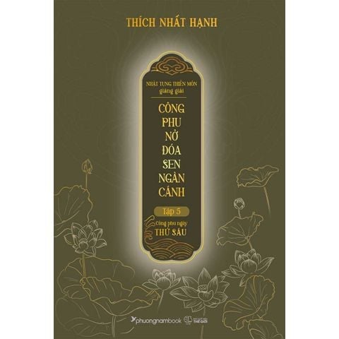 Combo 5 Quyển Nhật Tụng Thiền Môn Giảng Giải Công Phu Nở Đóa Sen Ngàn Cánh ( Tập 1 + 2 + 3 + 4 + 5 ) - Thích Nhất Hạnh