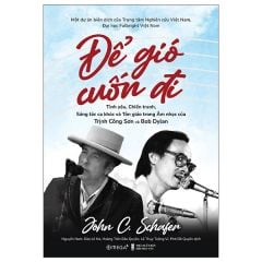 Để Gió Cuốn Đi - John C. Schafer