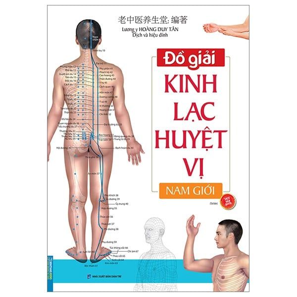 Sách Đồ Giải Kinh Lạc Huyệt Vị - Nam Giới - Hoàng Duy Tân