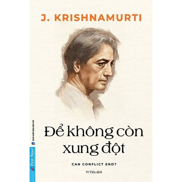  Để Không Còn Xung Đột - J. Krishnamurti 