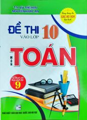 Đề Thi Vào Lớp 10 Môn Toán - Vũ Thế Hựu