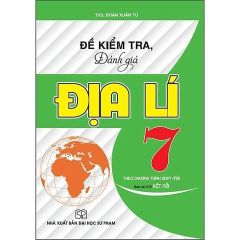 Combo 2 Cuốn Đề Kiểm Tra, Đánh Giá Địa Lí + Lịch Sử Lớp 7 (Bám Sát SGK Kết Nối)