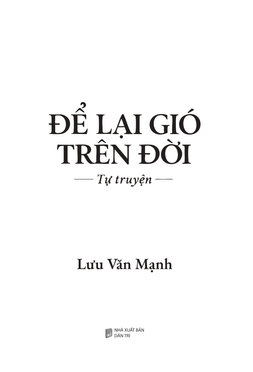 Để Lại Gió Trên Đời (Sdv) - Lưu Văn Mạnh