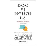  Bộ Combo 6 Cuốn Malcolm Gladwell ( Những Kẻ Xuất Chúng + Lật Lại Điểm Bùng Phát + Trong Chớp Mắt + Đọc Vị Người Lạ + Điểm Bùng Phát + Chú Chó Nhìn Thấy Gì ) 