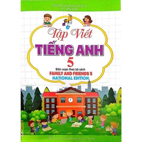 Combo 2 Cuốn Tập Viết Tiếng Anh 5 + Bài Tập Tiếng Anh 5 (Family And Friends 5 – National Edition)