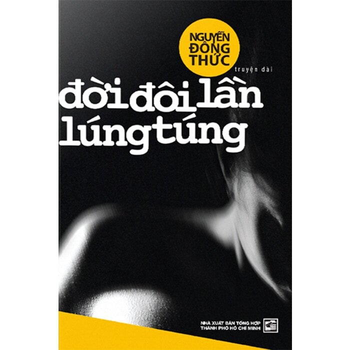 Đời Đôi Lần Lúng Túng - 
Nguyễn Đông Thức