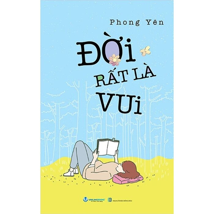 Đời Rất Là Vui - Phong Yên