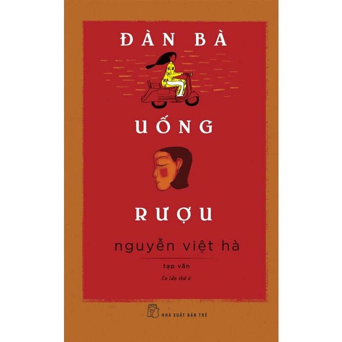 Đàn Bà Uống Rượu - Nguyễn Việt Hà