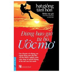 { Trưng Bày } Đừng Bao Giờ Từ Bỏ Ước Mơ - First News tổng hợp