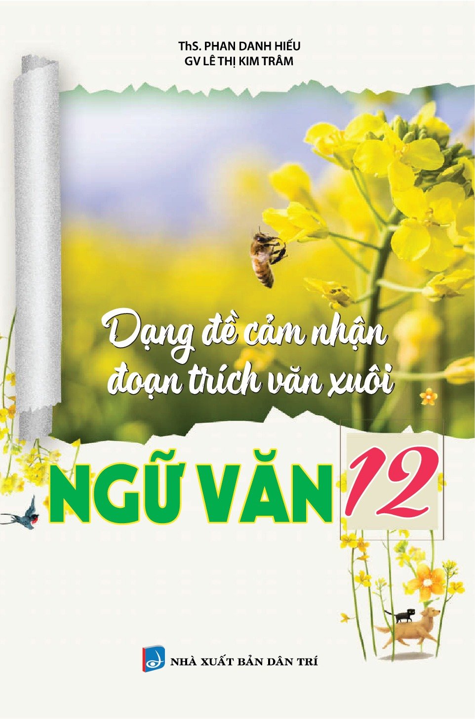 Dạng Đề Cảm Nhận Đoạn Trích Văn Xuôi Ngữ Văn 12 - Phan Danh Hiếu