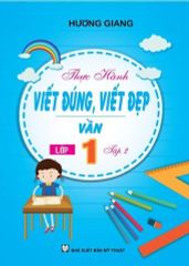 Combo 3 Cuốn Thực Hành Viết Đúng Viết Đẹp ( Tập 1 + 2 + 3 ) - Hương giang