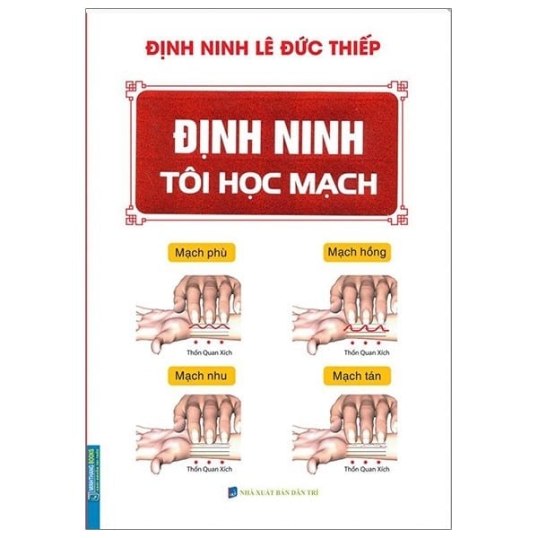 Định Ninh Tôi Học Mạch - Định Ninh Lê Đức Thiếp