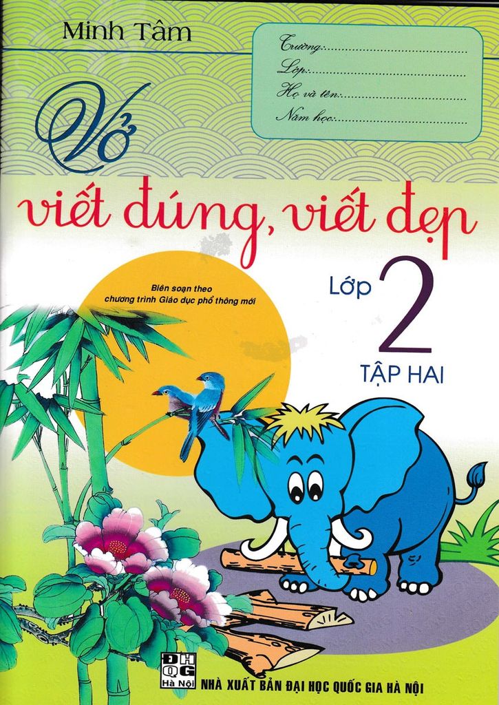 Sách Vở Viết Đúng, Viết Đẹp Lớp 2 - Tập 2 (Biên Soạn Theo Chương Trình Giáo Dục Phổ Thông Mới) - Minh Tâm