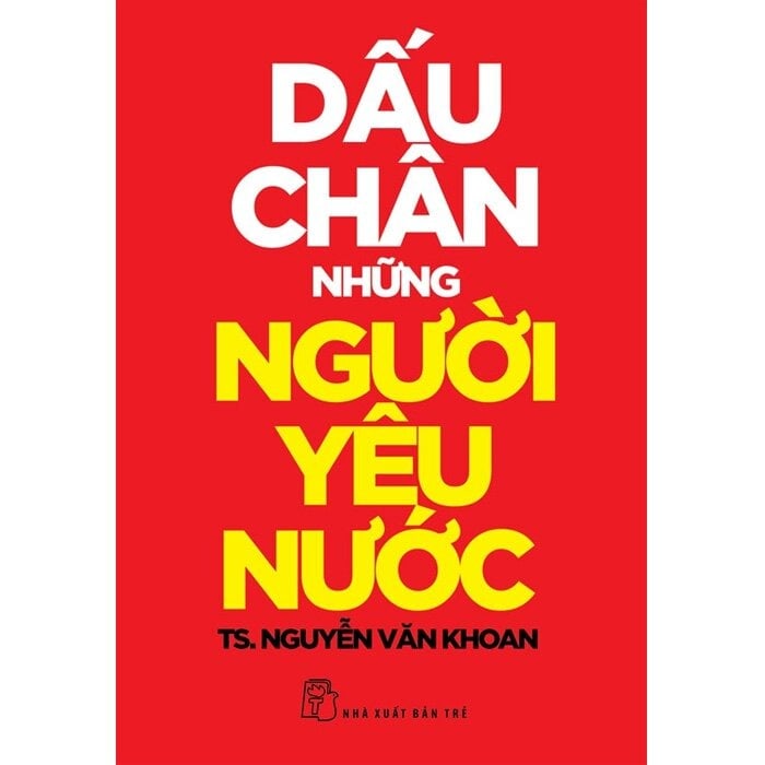 Dấu Chân Những Người Yêu Nước - 
Nguyễn Văn Khoan